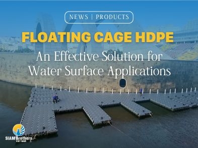 HDPE Floating Cage – An Effective Solution for Water Surface Applications