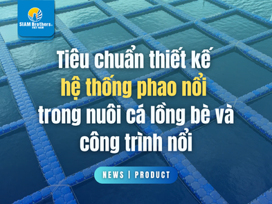Tiêu chuẩn thiết kế hệ thống phao nổi trong nuôi cá lồng bè và công trình nổi